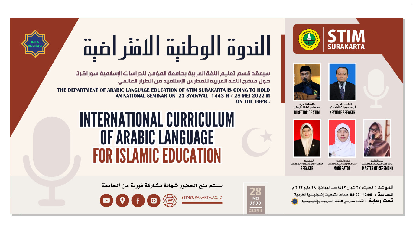 STIM Surakarta Menyelenggarakan “Seminar Nasional International Curriculum of Arabic Language for Islamic Education” (20/5/2022)